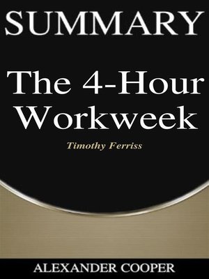 cover image of Summary of the 4-Hour Workweek